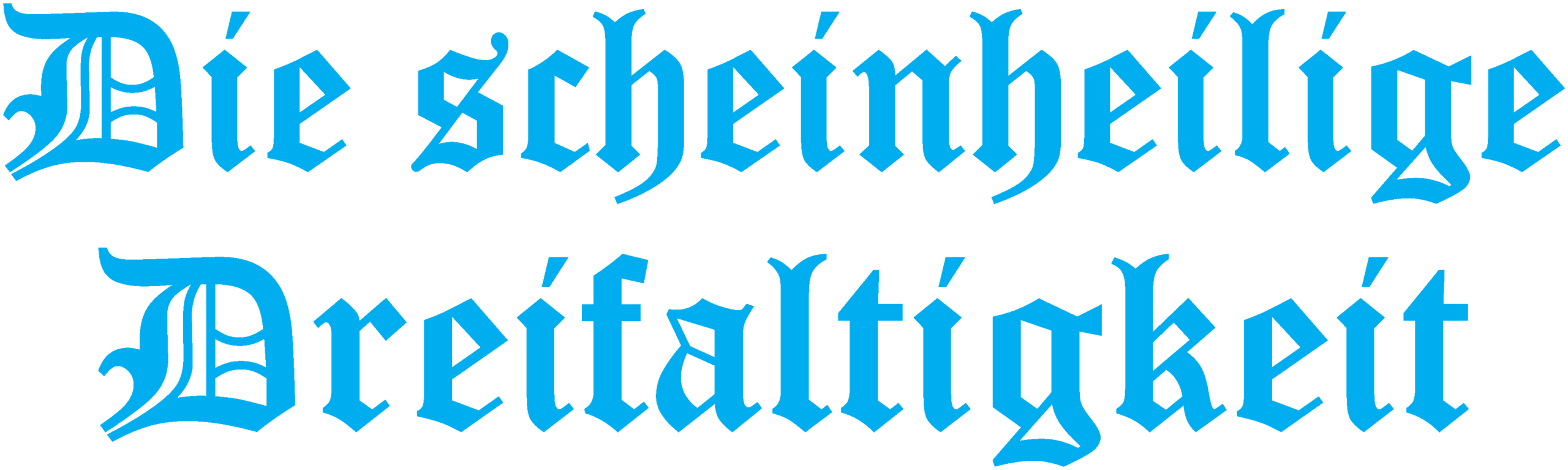 Die scheinheilige Dreifaltigkeit